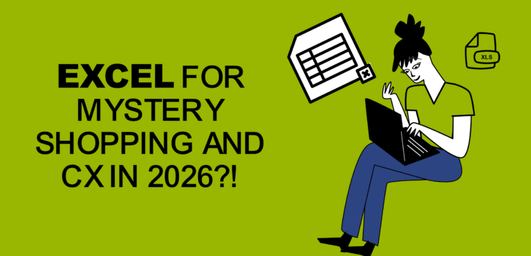 Excel for mystery shopping and CX programs