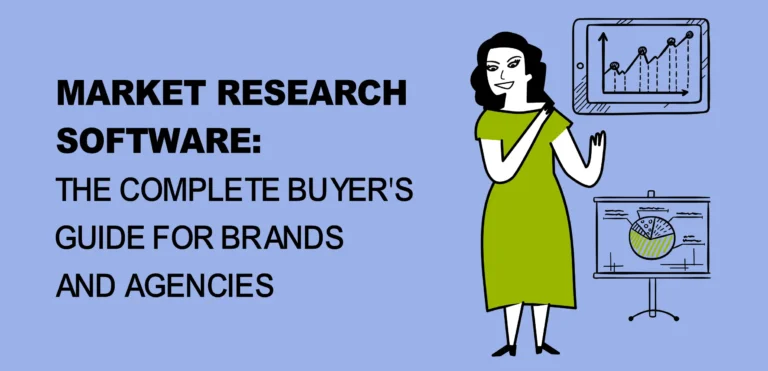 market research software buyer guide for brands and angecies
