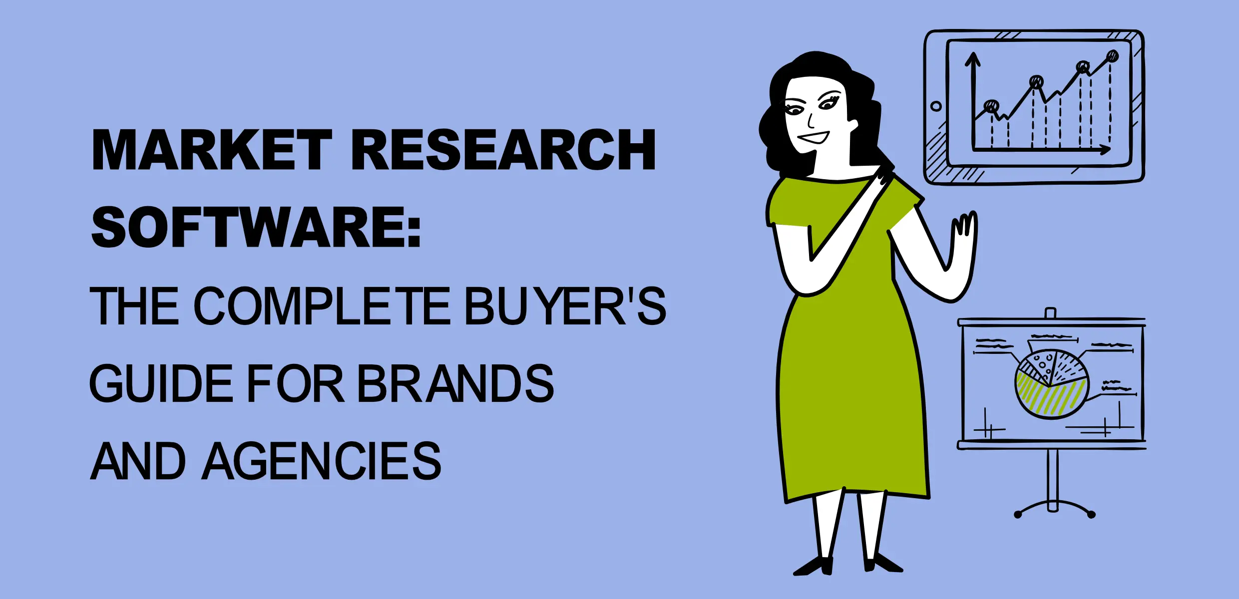 market research software buyer guide for brands and angecies